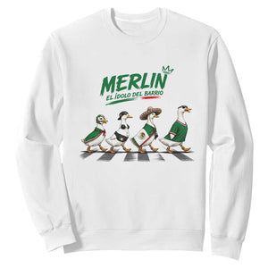 Merlin the Ducks Crosswalk Walk Parody Sweatshirt El Idolo Del Barrio Mexico Duck Soccer Football Fans