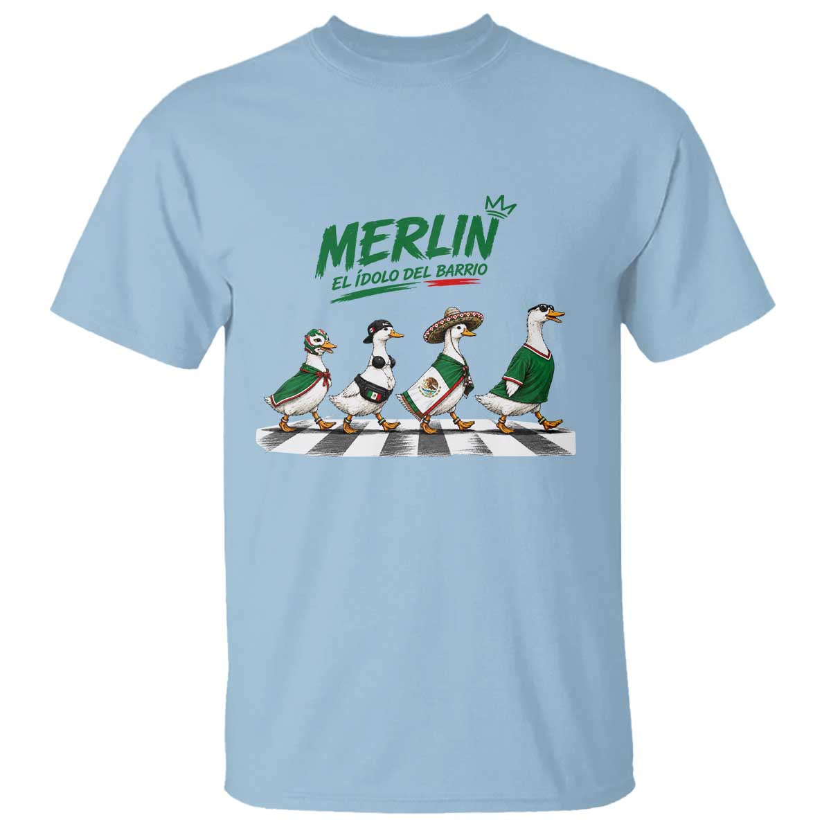 Merlin the Ducks Crosswalk Walk Parody T Shirt El Idolo Del Barrio Mexico Duck Soccer Football Fans