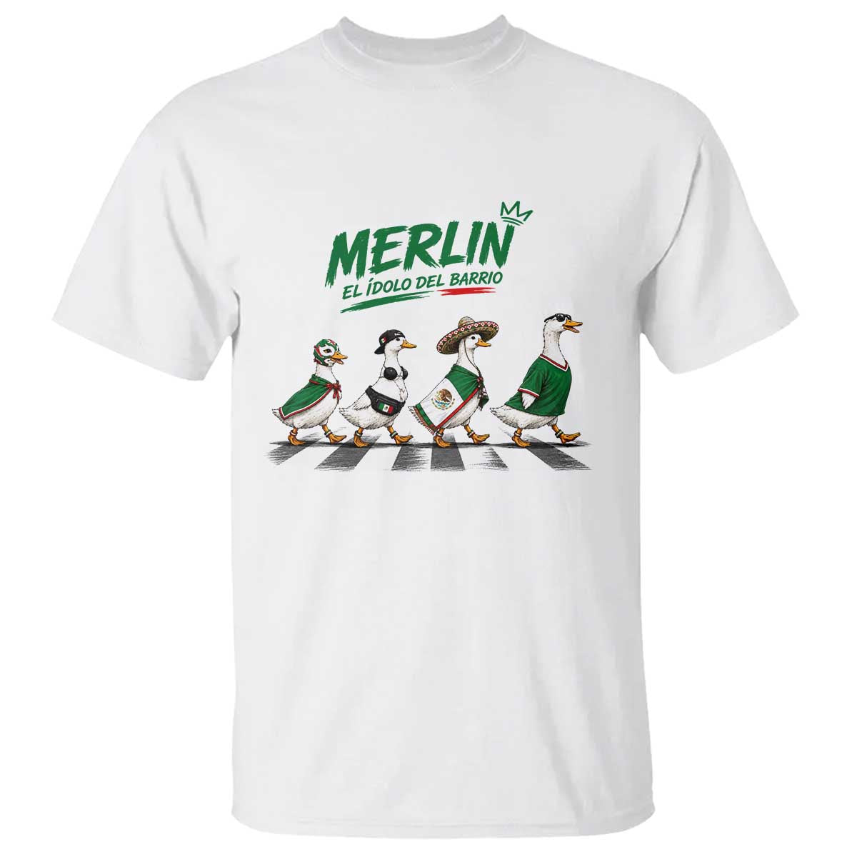 Merlin the Ducks Crosswalk Walk Parody T Shirt El Idolo Del Barrio Mexico Duck Soccer Football Fans TS02 White Print Your Wear