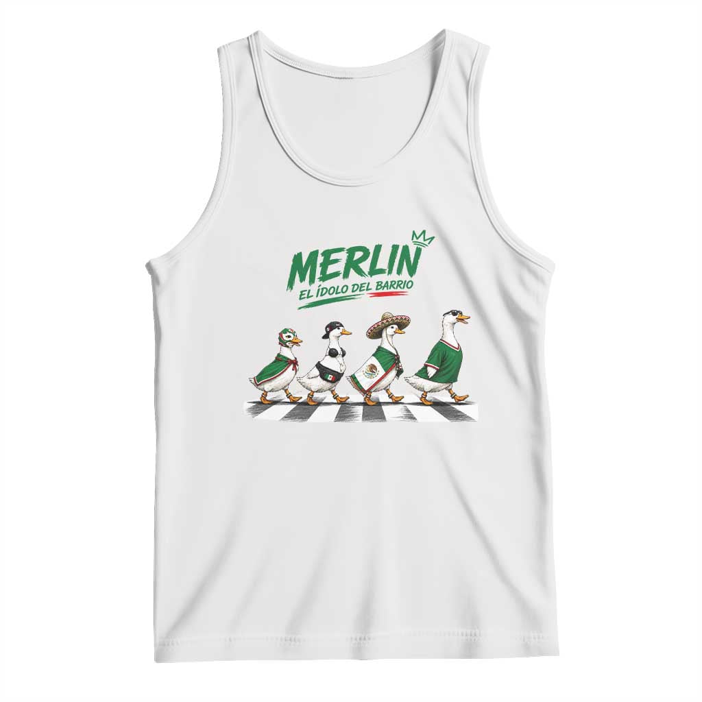 Merlin the Ducks Crosswalk Walk Parody Tank Top El Idolo Del Barrio Mexico Duck Soccer Football Fans