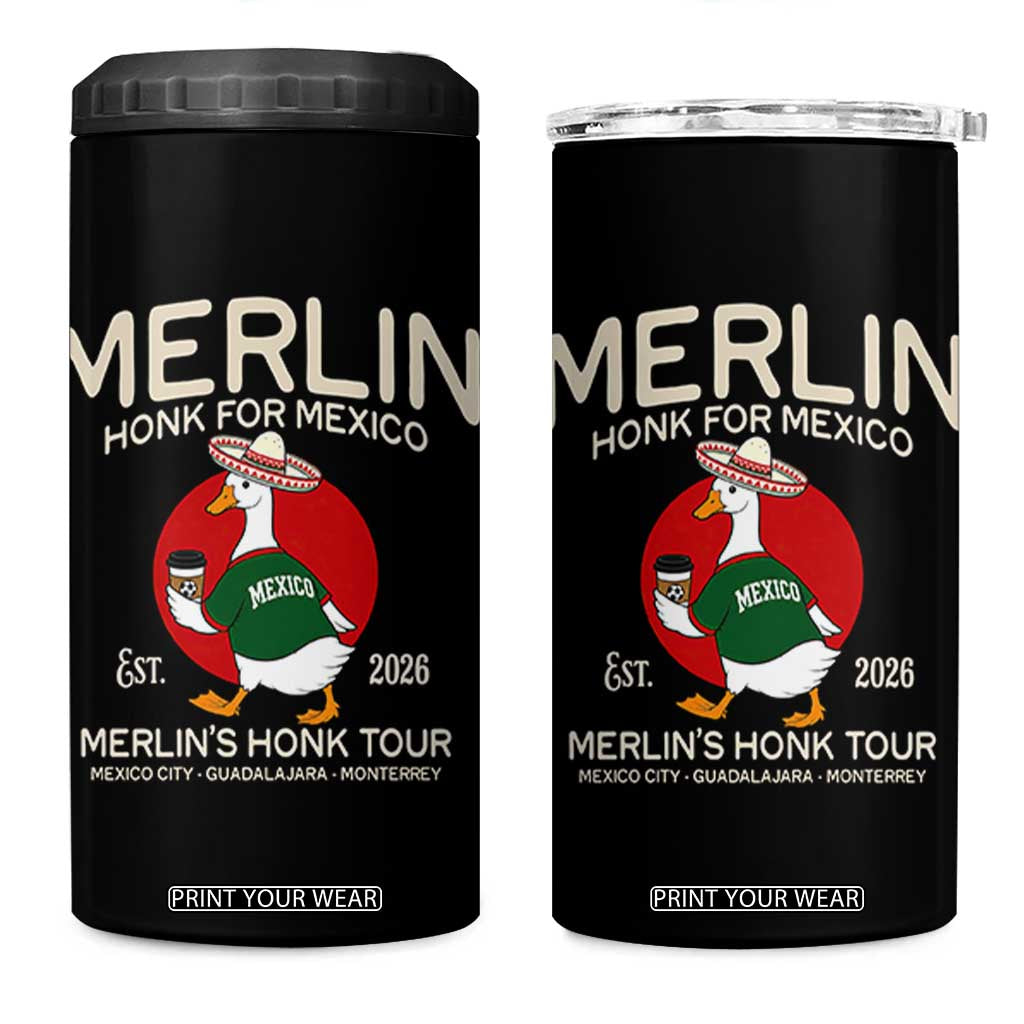 Merlin the Duck Honk Tour Mexico Retro Band Parody 4 in 1 Can Cooler Tumbler Mexican Pride Soccer Locer Football Fans