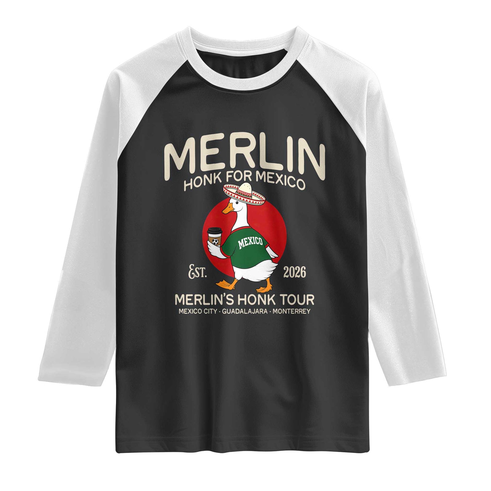 Merlin the Duck Honk Tour Mexico Retro Band Parody Raglan Shirt Mexican Pride Soccer Locer Football Fans TS02 Black White Print Your Wear