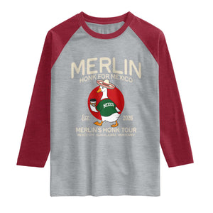 Merlin the Duck Honk Tour Mexico Retro Band Parody Raglan Shirt Mexican Pride Soccer Locer Football Fans