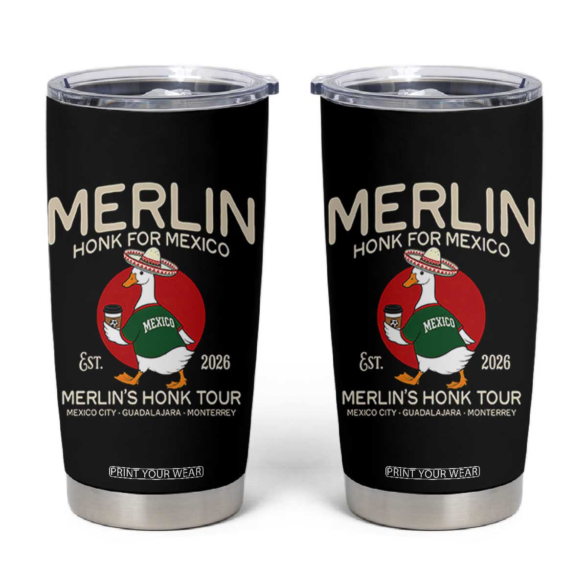 Merlin the Duck Honk Tour Mexico Retro Band Parody Tumbler Cup Mexican Pride Soccer Locer Football Fans