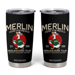 Merlin the Duck Honk Tour Mexico Retro Band Parody Tumbler Cup Mexican Pride Soccer Locer Football Fans