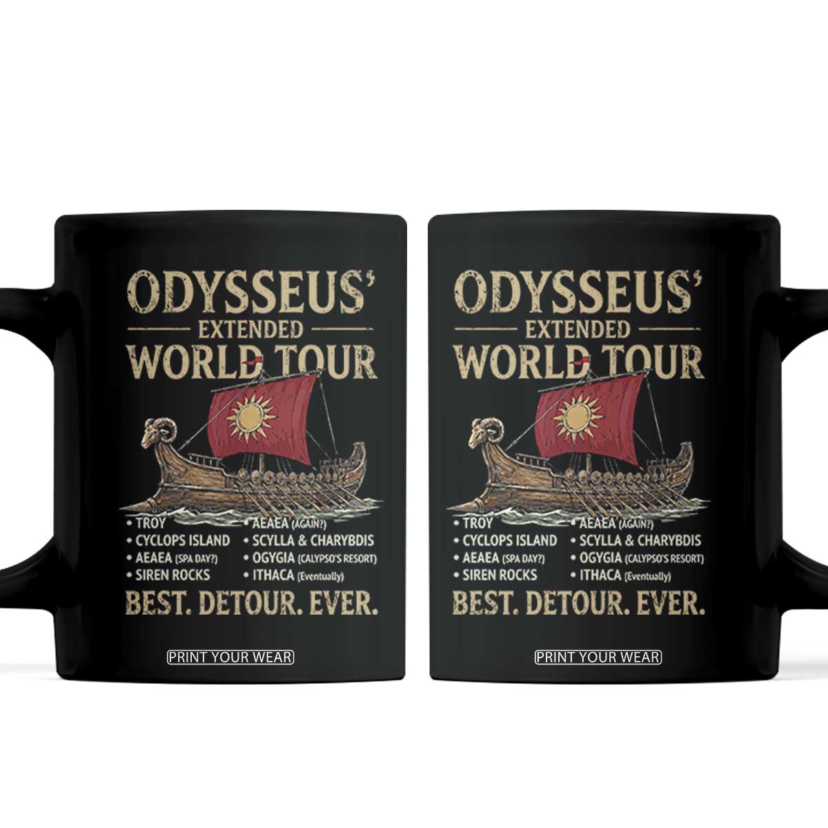 Odysseus Extended World Tour Coffee Mug Funny Greek Mythology Odyssey History Gift TS02 Black Print Your Wear