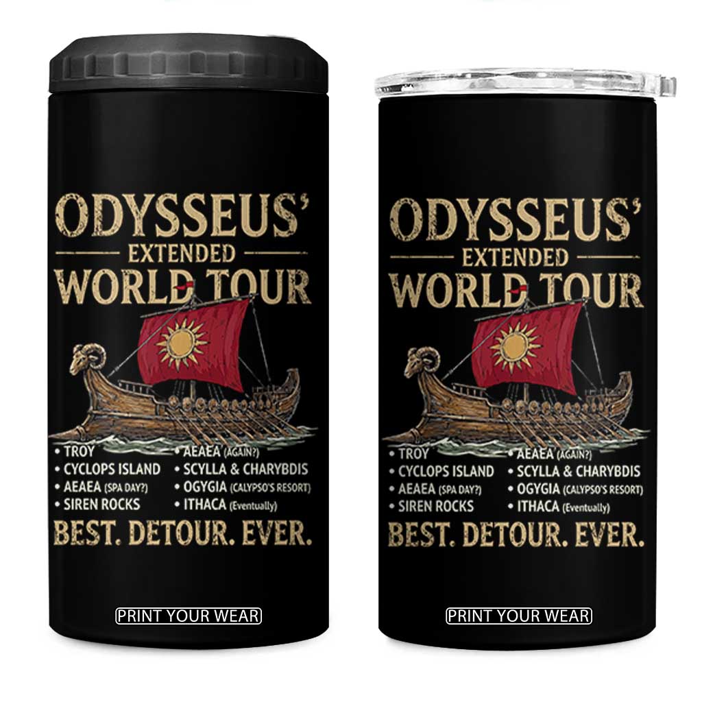 Odysseus Extended World Tour 4 in 1 Can Cooler Tumbler Funny Greek Mythology Odyssey History Gift TS02 One Size: 16 oz Black Print Your Wear