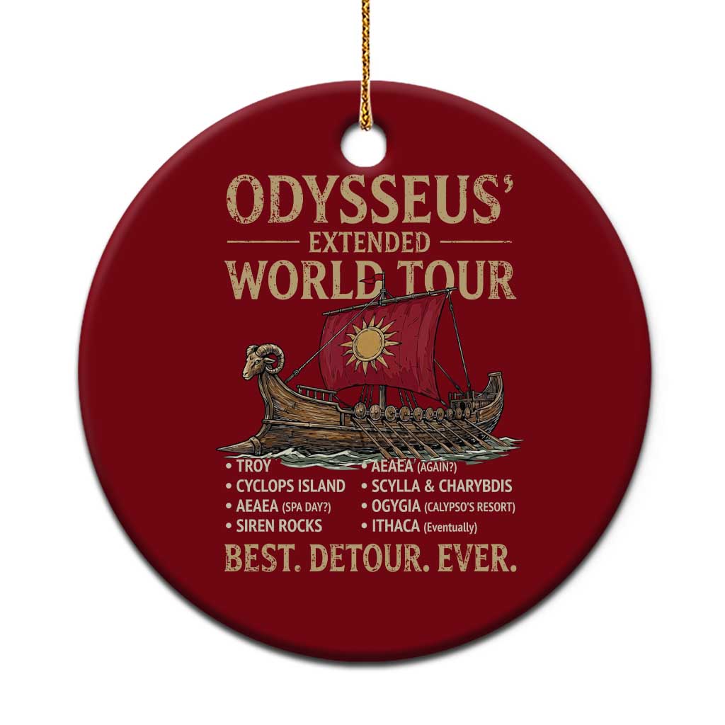 Odysseus Extended World Tour Ceramic Ornament Funny Greek Mythology Odyssey History Gift TS02 1pc Red Print Your Wear