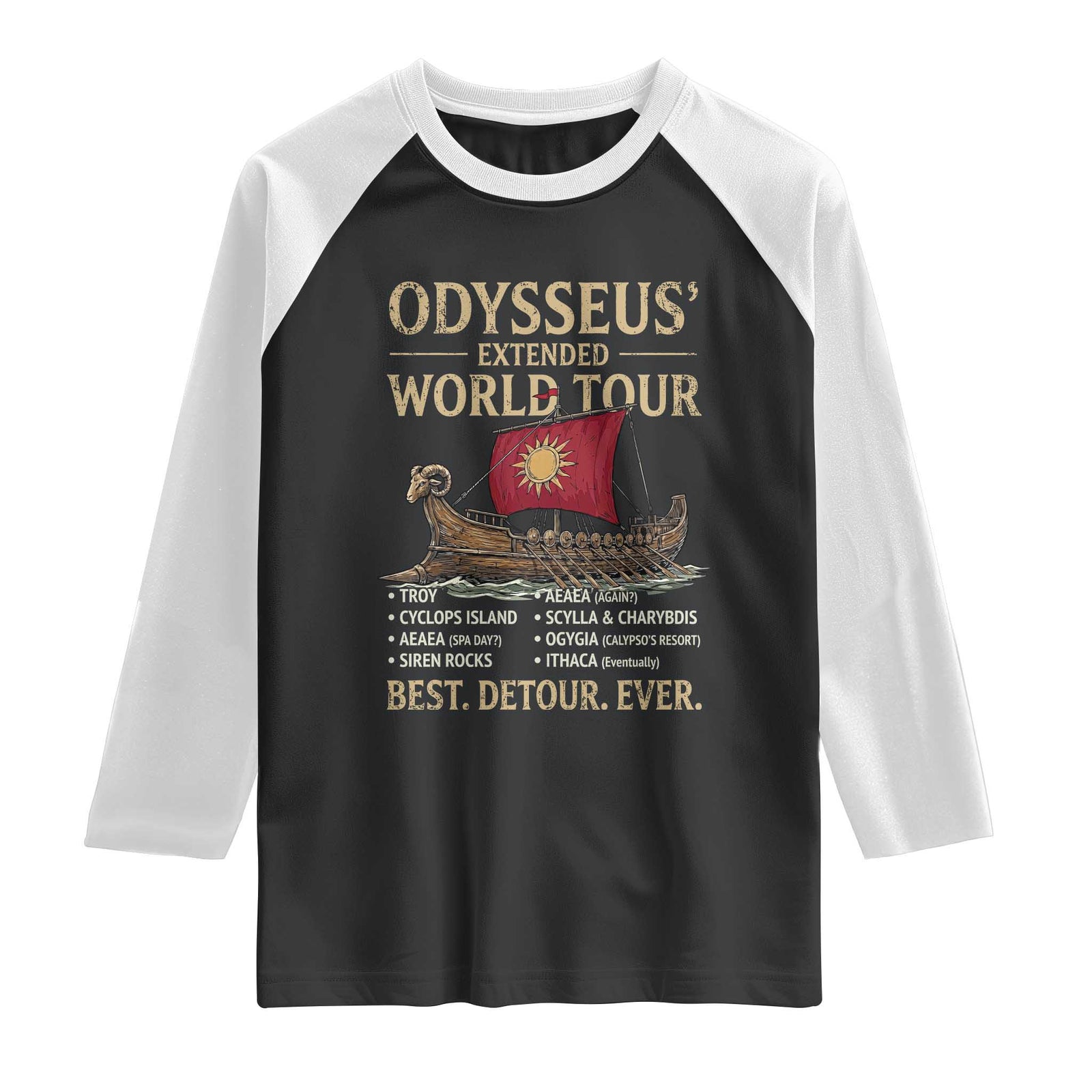 Odysseus Extended World Tour Raglan Shirt Funny Greek Mythology Odyssey History Gift TS02 Black White Print Your Wear