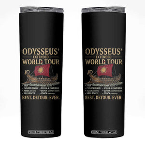 Odysseus Extended World Tour Skinny Tumbler Funny Greek Mythology Odyssey History Gift