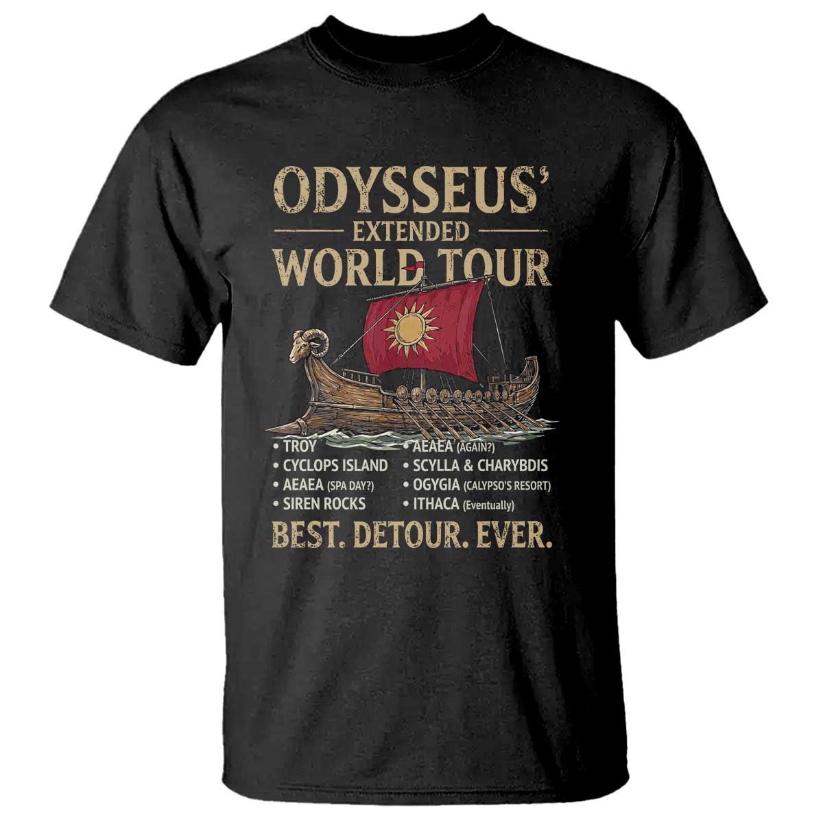 Odysseus Extended World Tour T Shirt Funny Greek Mythology Odyssey History Gift TS02 Black Print Your Wear