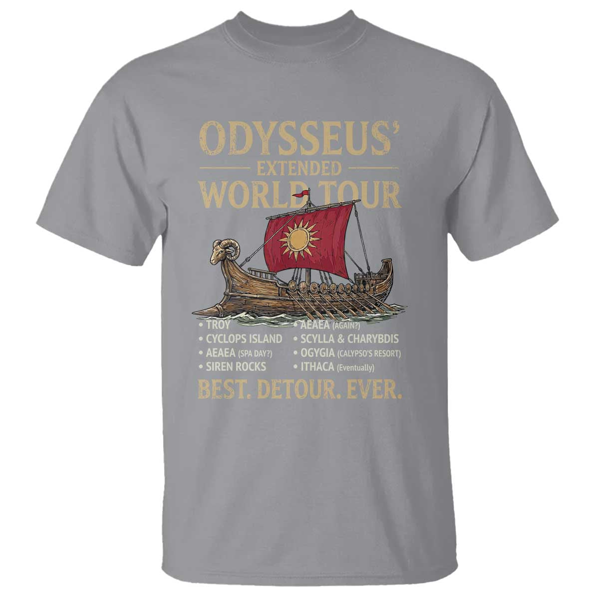 Odysseus Extended World Tour T Shirt Funny Greek Mythology Odyssey History Gift