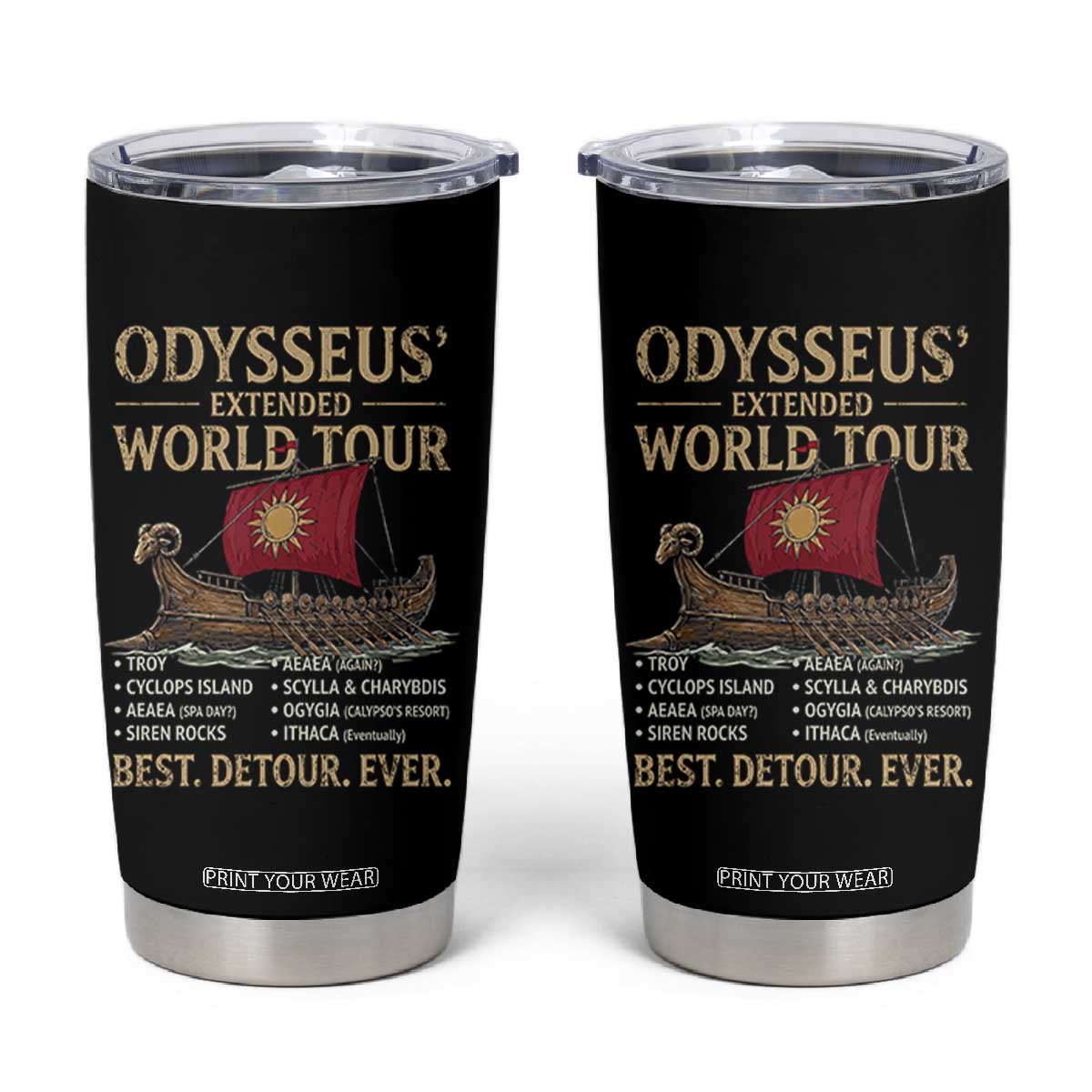 Odysseus Extended World Tour Tumbler Cup Funny Greek Mythology Odyssey History Gift