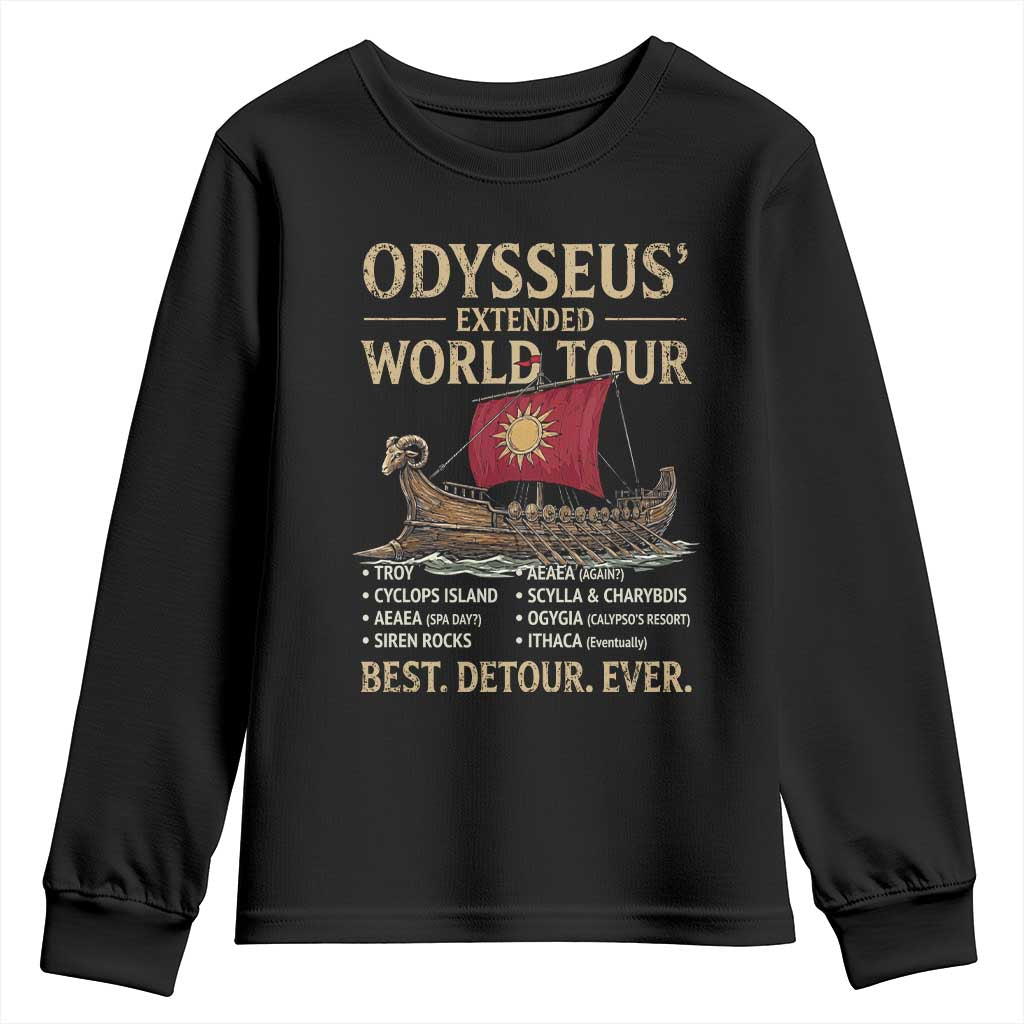 Odysseus Extended World Tour Youth Sweatshirt Funny Greek Mythology Odyssey History Gift TS02 Black Print Your Wear