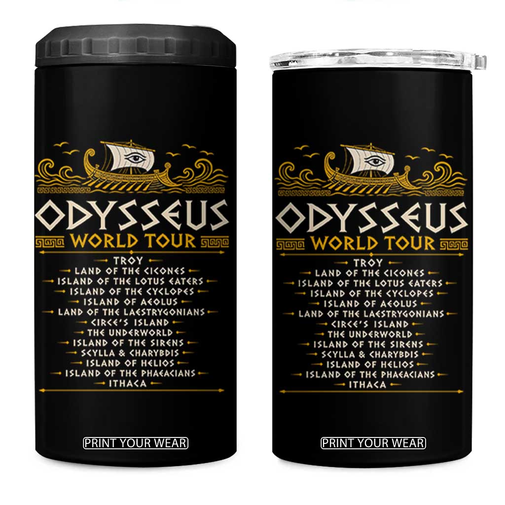 Odysseus World Tour Epic Journey 4 in 1 Can Cooler Tumbler Funny Greek Mythology Odyssey History Gift TS02 One Size: 16 oz Black Print Your Wear