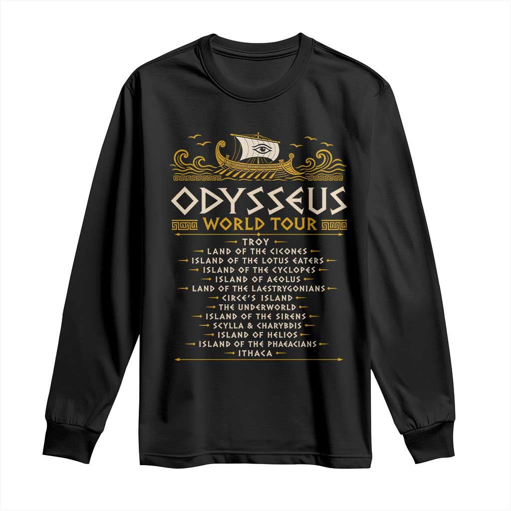 Odysseus World Tour Epic Journey Long Sleeve Shirt Funny Greek Mythology Odyssey History Gift TS02 Black Print Your Wear