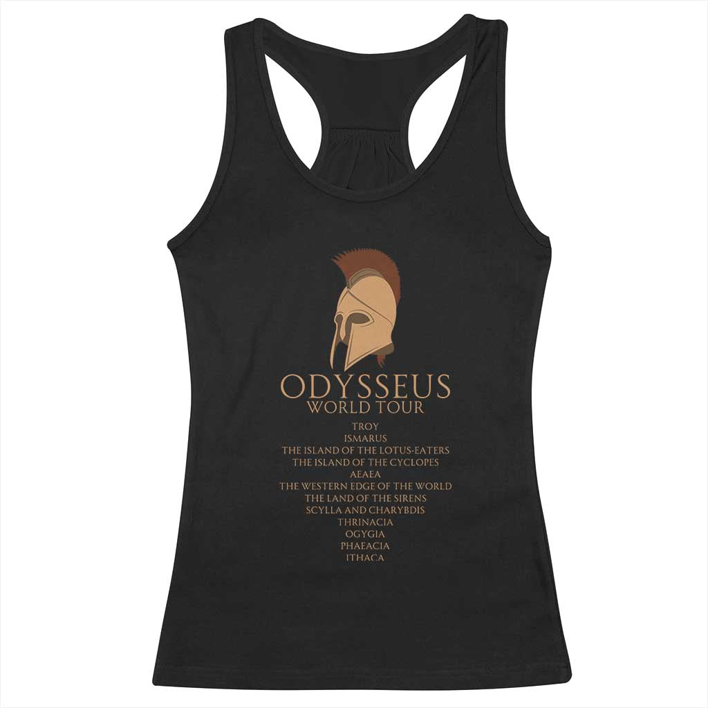 Odysseus Ancient Greek Odyssey World Tour Racerback Tank Top Mythology Corinthian Helmet History Lover Gift TS02 Black Print Your Wear