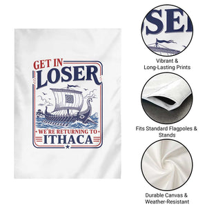 Funny Odysseus Journey Epic Odyssey Parody Garden Flag Retro Get In Loser Returning To Ithaca Greek Mythology Meme