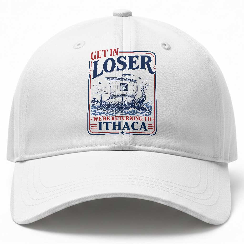 Funny Odysseus Journey Epic Odyssey Parody Baseball Cap Retro Get In Loser Returning To Ithaca Greek Mythology Meme TS02 Print Your Wear