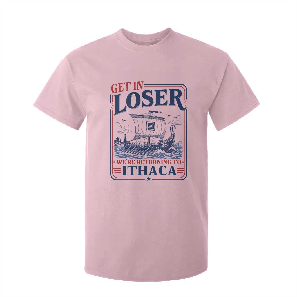 Funny Odysseus Journey Epic Odyssey Parody T Shirt For Kid Retro Get In Loser Returning To Ithaca Greek Mythology Meme