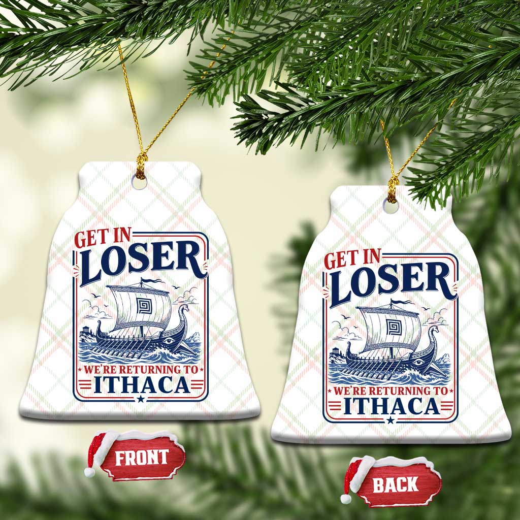 Funny Odysseus Journey Epic Odyssey Parody Ceramic Ornament Retro Get In Loser Returning To Ithaca Greek Mythology Meme