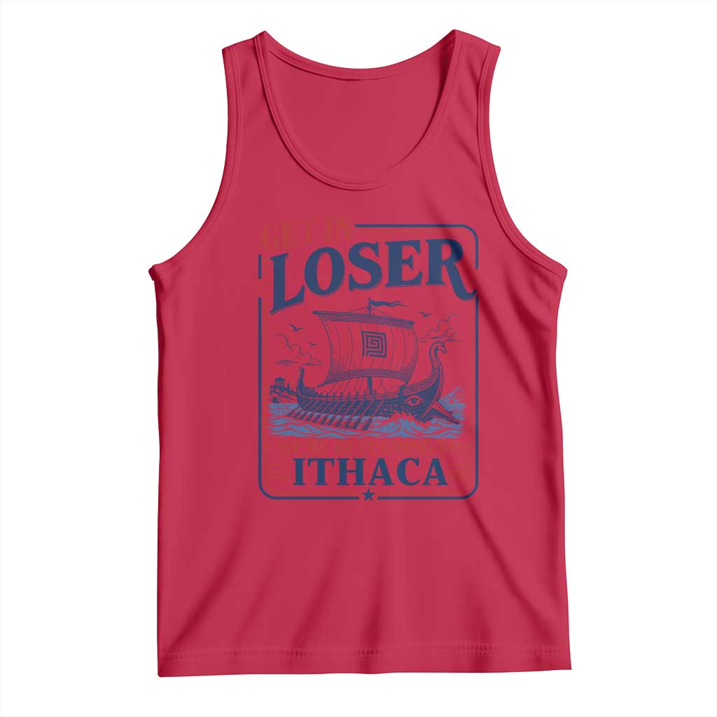 Funny Odysseus Journey Epic Odyssey Parody Tank Top Retro Get In Loser Returning To Ithaca Greek Mythology Meme