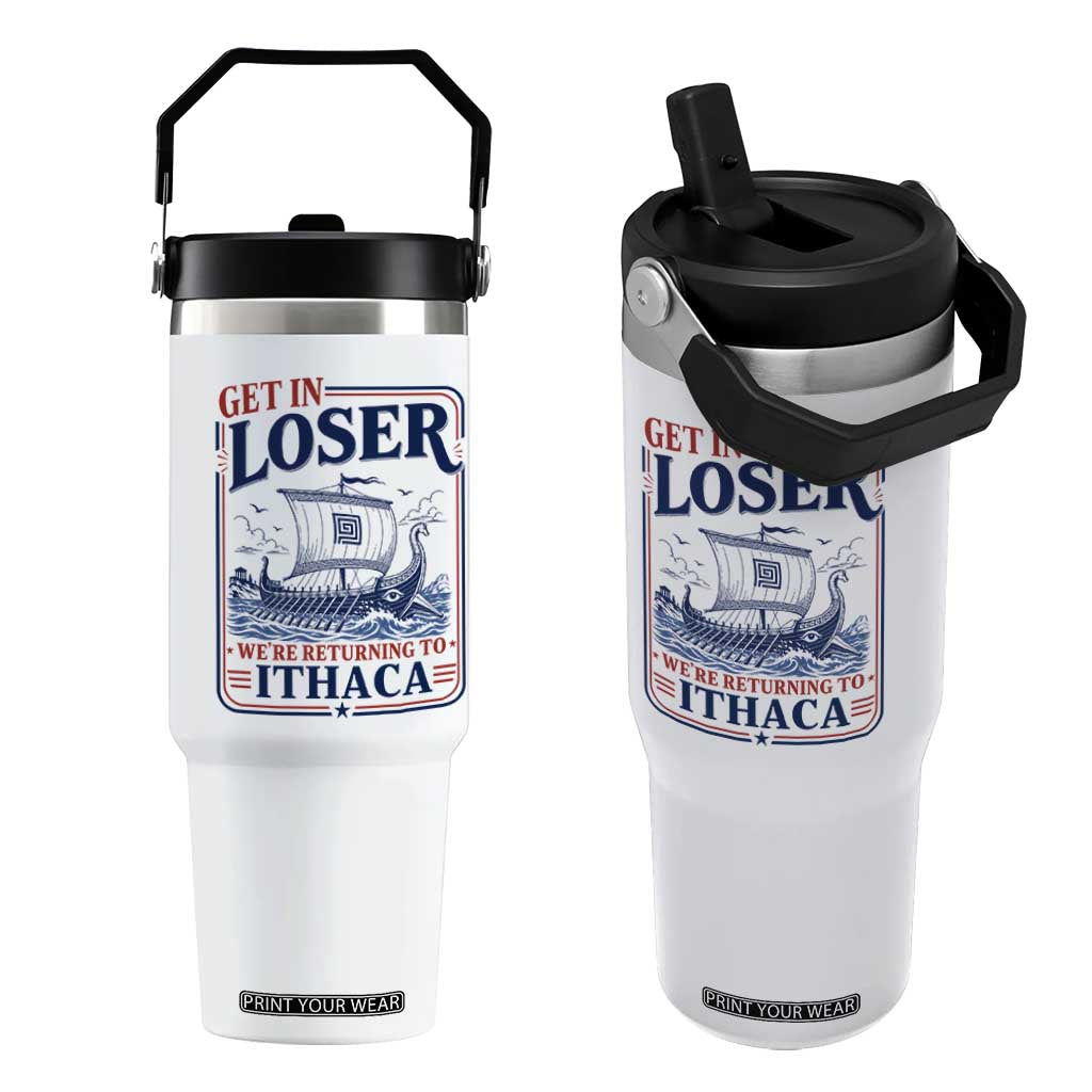 Funny Odysseus Journey Epic Odyssey Parody Flip Straw Tumbler Retro Get In Loser Returning To Ithaca Greek Mythology Meme TS02 One Size: 30 oz White Print Your Wear