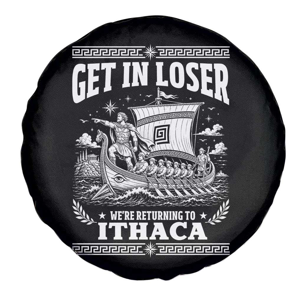Funny Odysseus Get In Loser Returning To Ithaca Spare Tire Cover Epic Odyssey Meme Greek Mythology Humor
