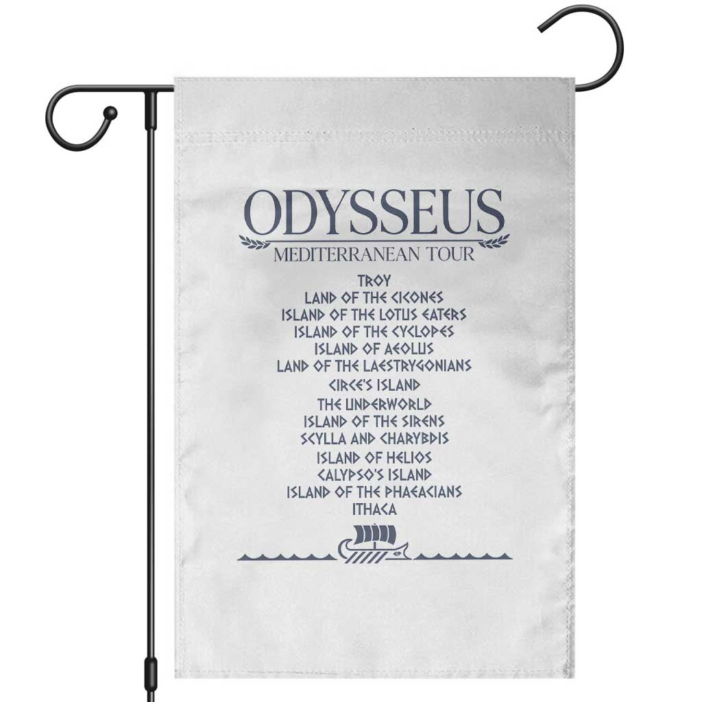 Odysseus Mediterranean Tour Garden Flag Funny Greek Mythology Ancient History Graphic TS02 White Print Your Wear