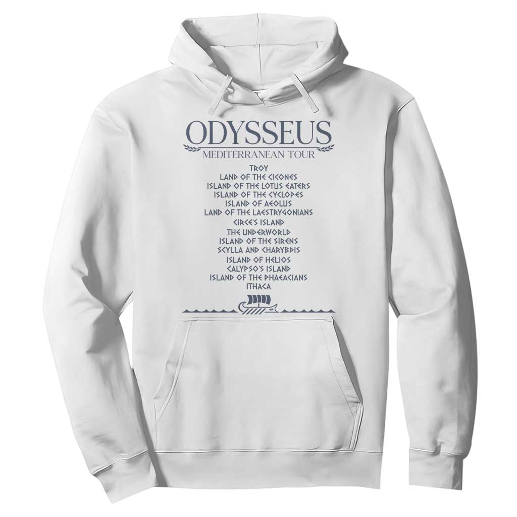 Odysseus Mediterranean Tour Hoodie Funny Greek Mythology Ancient History Graphic TS02 White Print Your Wear