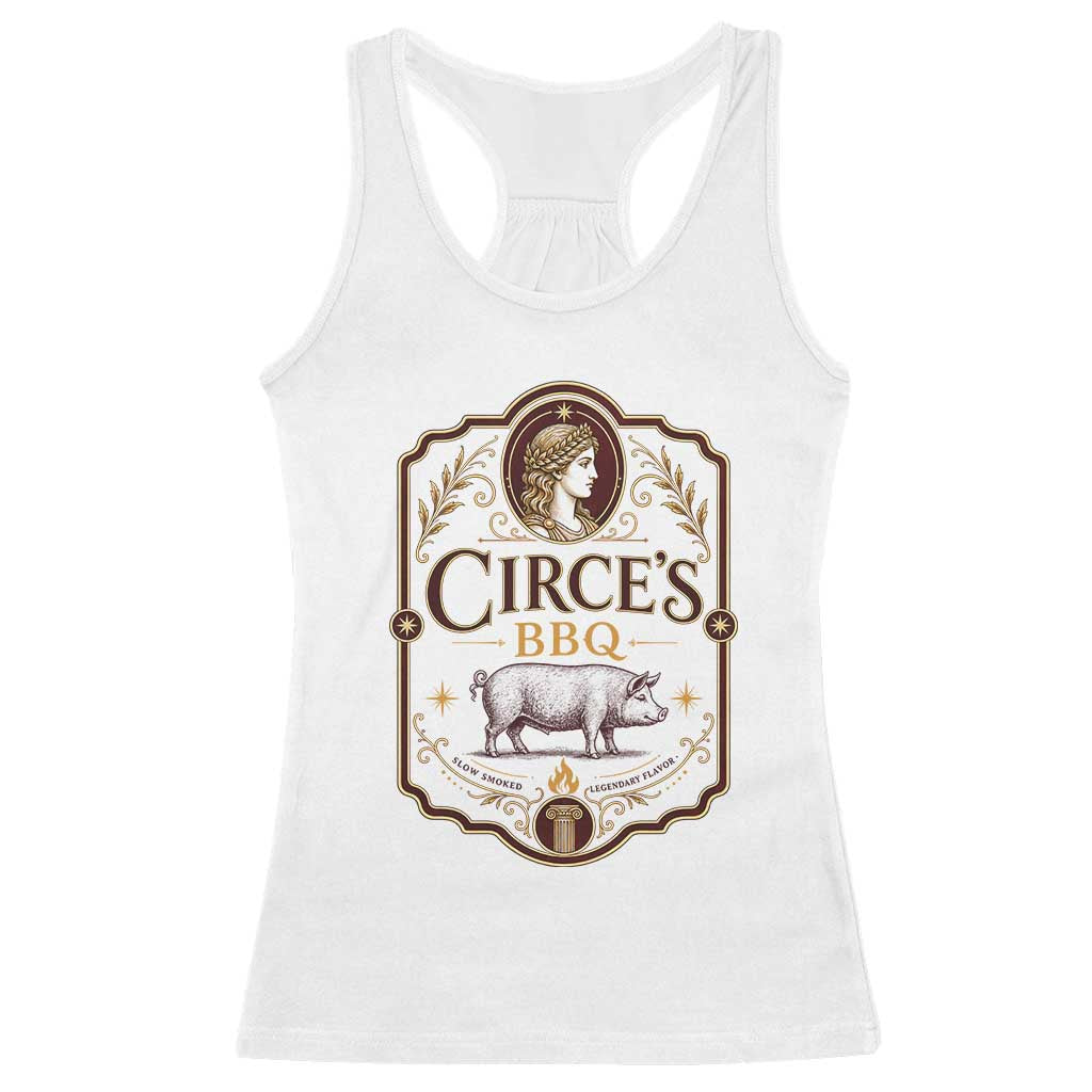 Circes BBQ Funny Greek Mythology Dark Humor Racerback Tank Top Slow Smoked Legendary Flavor Odysseus Pigs Odyssey Parody TS02 White Print Your Wear
