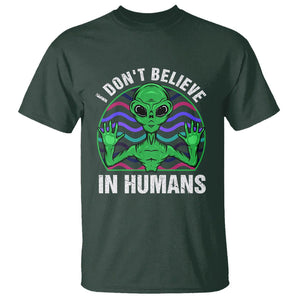 Green Turquoise Alien Face T Shirt Funny I Don't Believe In Human TS02 Dark Forest Green Printyourwear