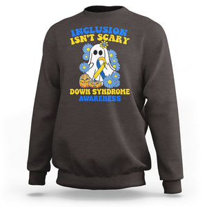 Down Syndrome Awareness Sweatshirt Inclusion Isn't Scary Halloween Ghost Boo Sheet Support Squad TS02 Dark Chocolate Printyourwear