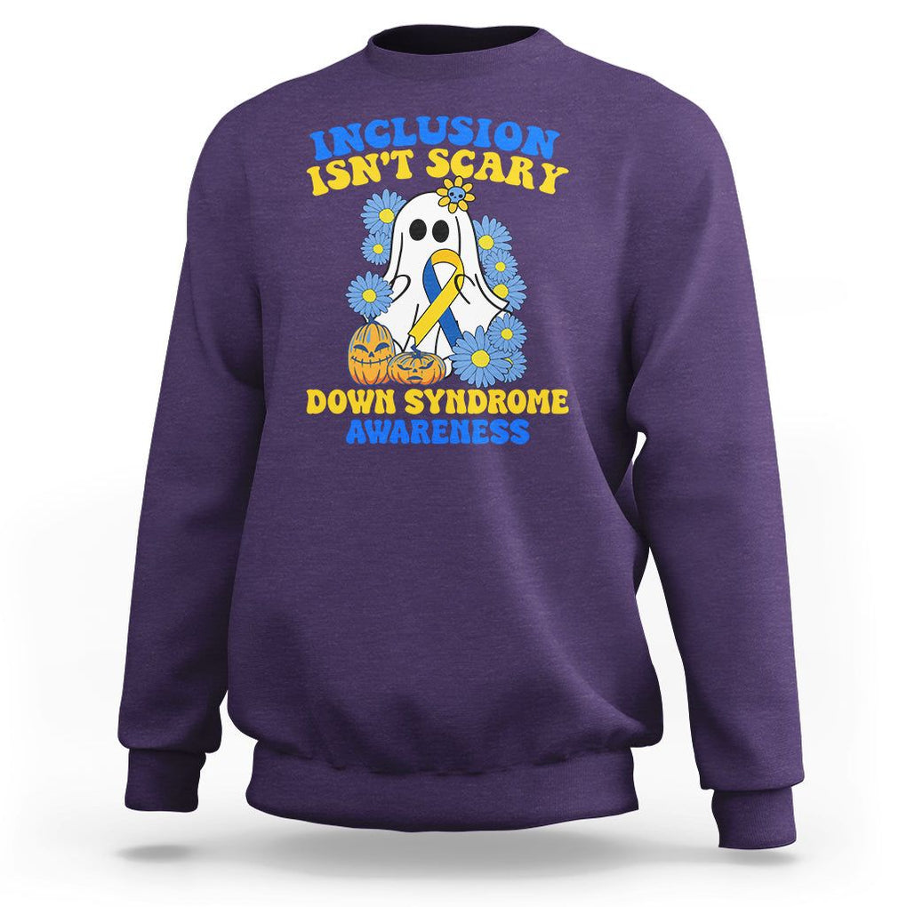 Down Syndrome Awareness Sweatshirt Inclusion Isn't Scary Halloween Ghost Boo Sheet Support Squad TS02 Purple Printyourwear