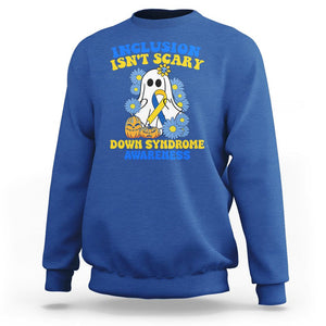 Down Syndrome Awareness Sweatshirt Inclusion Isn't Scary Halloween Ghost Boo Sheet Support Squad TS02 Royal Blue Printyourwear