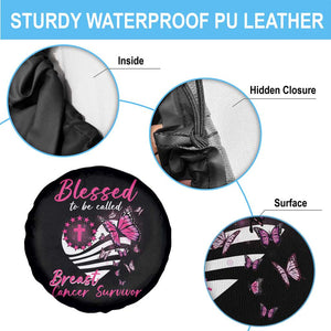 Breast Cancer Awareness Spare Tire Cover Blessed To Be Called Breast Cancer Survivor Pink Butterfly TS02 Print Your Wear