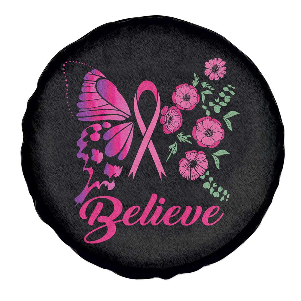 Breast Cancer Awareness Spare Tire Cover Believe Butterfly Flower Pink Ribbon Support Squad TS02 Print Your Wear