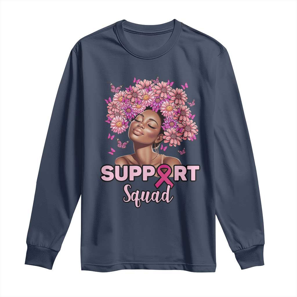 Breast Cancer Awareness Long Sleeve Shirt Black Afro Woman Support Squad Pink Ribbon Sunflower TS02 Navy Print Your Wear