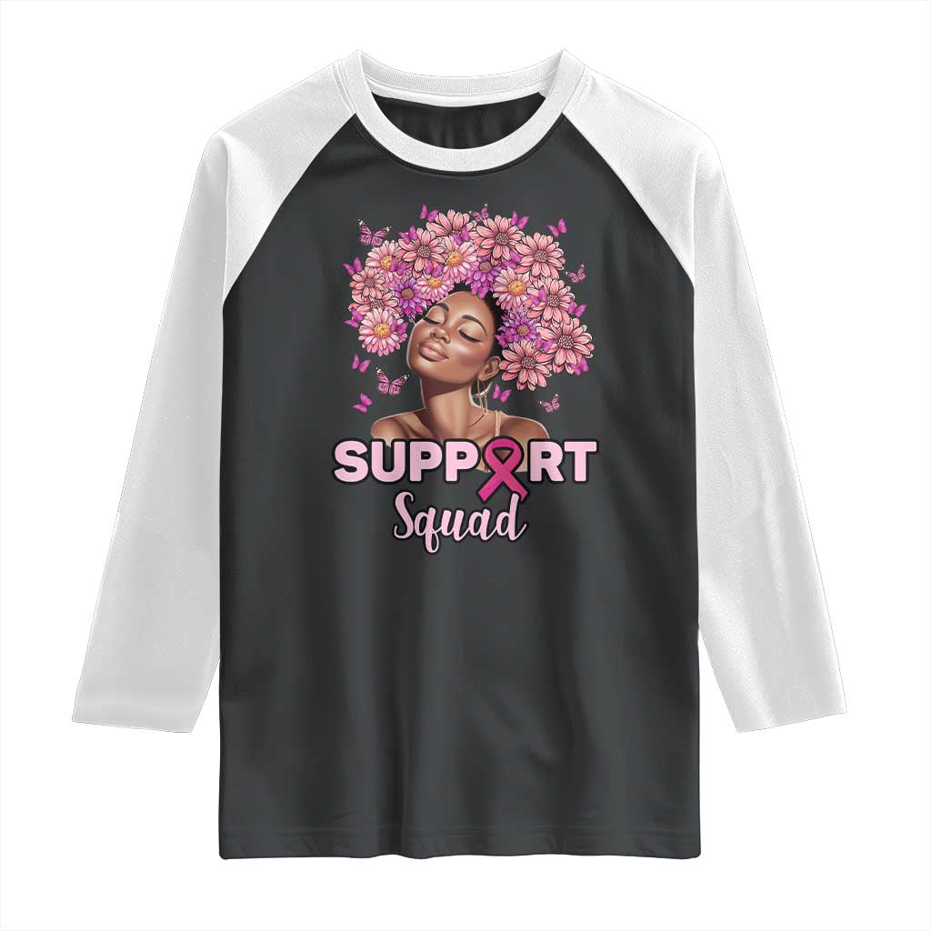 Breast Cancer Awareness Raglan Shirt Black Afro Woman Support Squad Pink Ribbon Sunflower TS02 Black White Print Your Wear