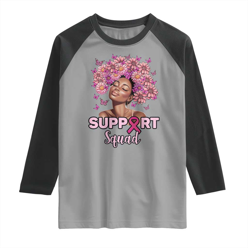 Breast Cancer Awareness Raglan Shirt Black Afro Woman Support Squad Pink Ribbon Sunflower TS02 Sport Gray Black Print Your Wear