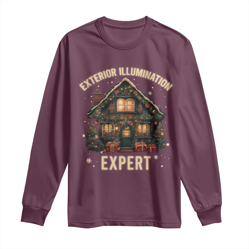Funny Christmas Long Sleeve Shirt Exterior Illumination Expert Xmas Lights Home Decor TS02 Maroon Print Your Wear