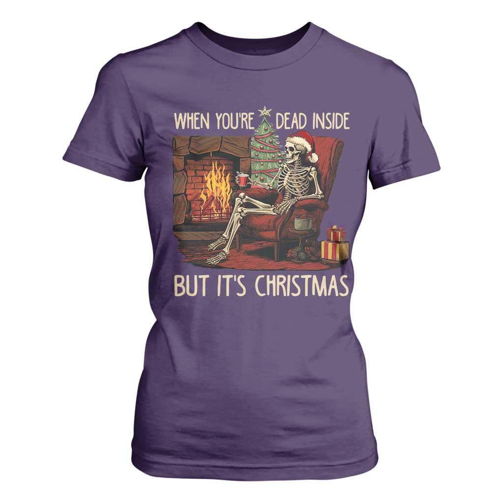 Skeleton Christmas T Shirt For Women When You're Dead Inside But It's Xmas Chillin' TS02 Purple Print Your Wear