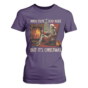 Skeleton Christmas T Shirt For Women When You're Dead Inside But It's Xmas Chillin' TS02 Purple Print Your Wear
