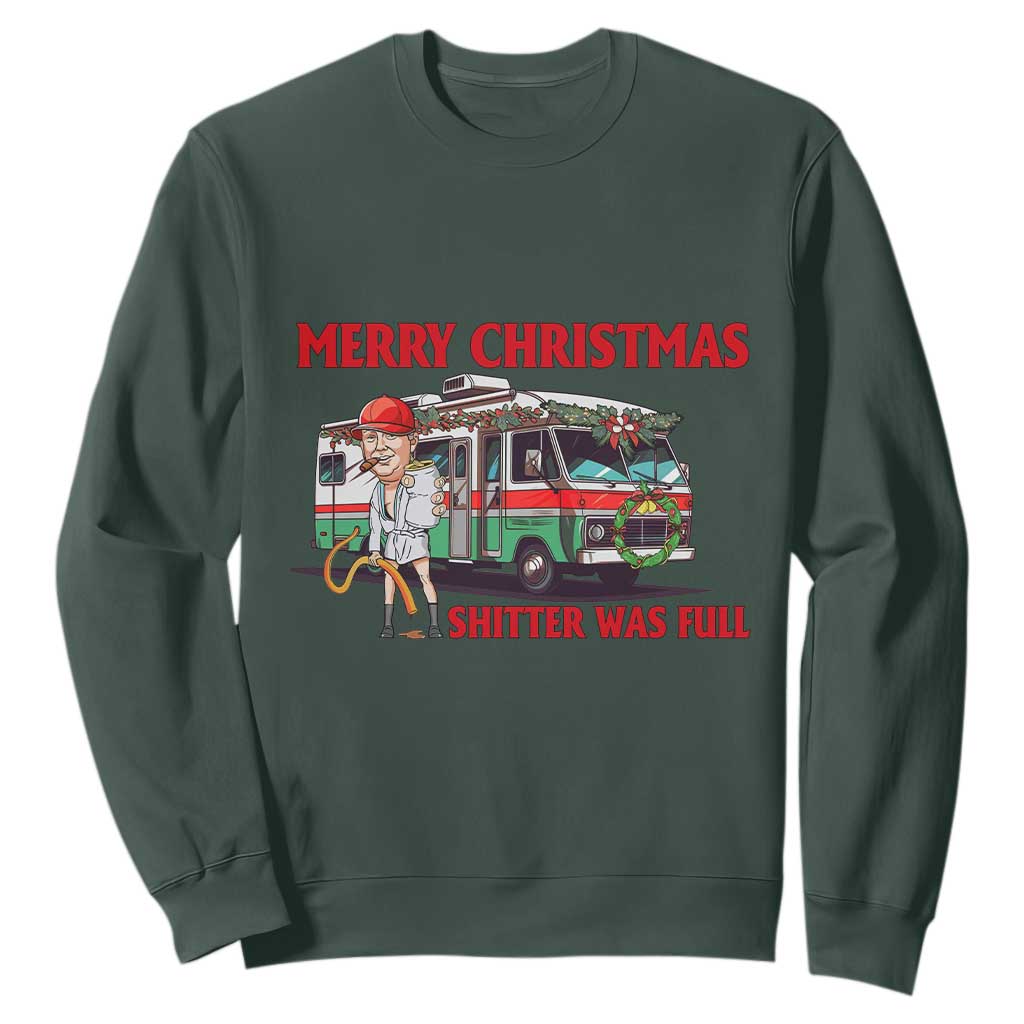 Funny Xmas Movie Trump Sweatshirt Merry Christmas Shitter Was Full TS02 Dark Forest Green Print Your Wear