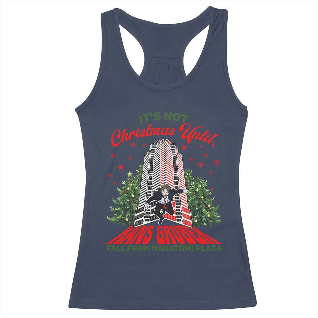 Nakatomi Plaza 1988 Racerback Tank Top It's Not Christmas Until Hans Gruber Fall Xmas Party TS02 Navy Print Your Wear