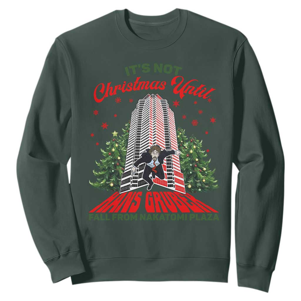 Nakatomi Plaza 1988 Sweatshirt It's Not Christmas Until Hans Gruber Fall Xmas Party TS02 Dark Forest Green Print Your Wear