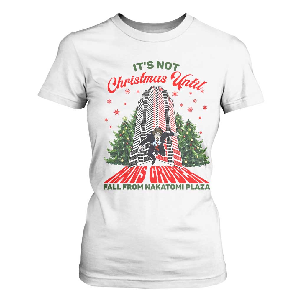 Nakatomi Plaza 1988 T Shirt For Women It's Not Christmas Until Hans Gruber Fall Xmas Party TS02 White Print Your Wear