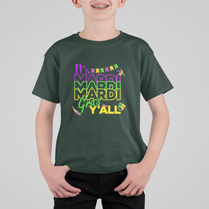 It's Mardi Gras Y'all T Shirt For Kid Shrove Tuesday Beads Blings Costume TS02 Dark Forest Green Print Your Wear