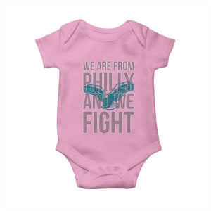 Philadelphia Spirit Baby Onesie We Are From Philly And We Fight TS02 Light Pink Print Your Wear