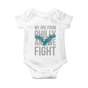 Philadelphia Spirit Baby Onesie We Are From Philly And We Fight TS02 White Print Your Wear